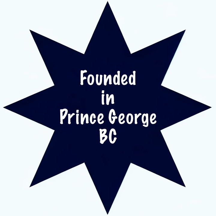 Founded in PrinceGeorge